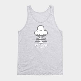 Pop Corn - Not Nukes (Dark Gray) Tank Top